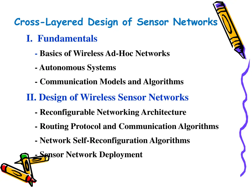 cross layered design of sensor networks