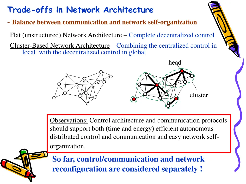trade offs in network architecture balance