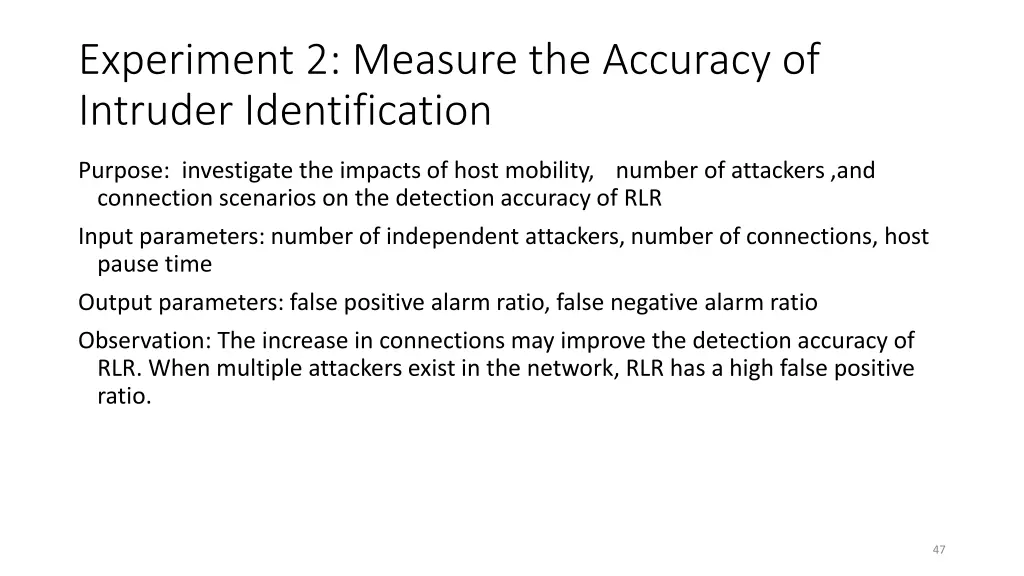 experiment 2 measure the accuracy of intruder