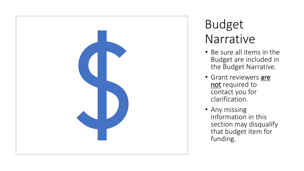 budget narrative be sure all items in the budget