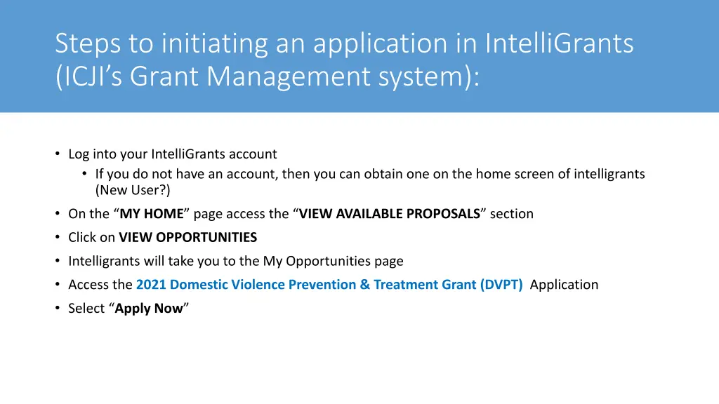 steps to initiating an application