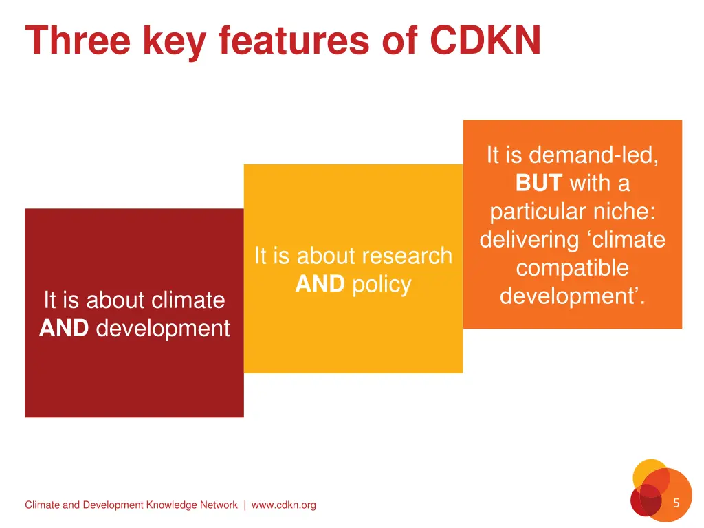 three key features of cdkn