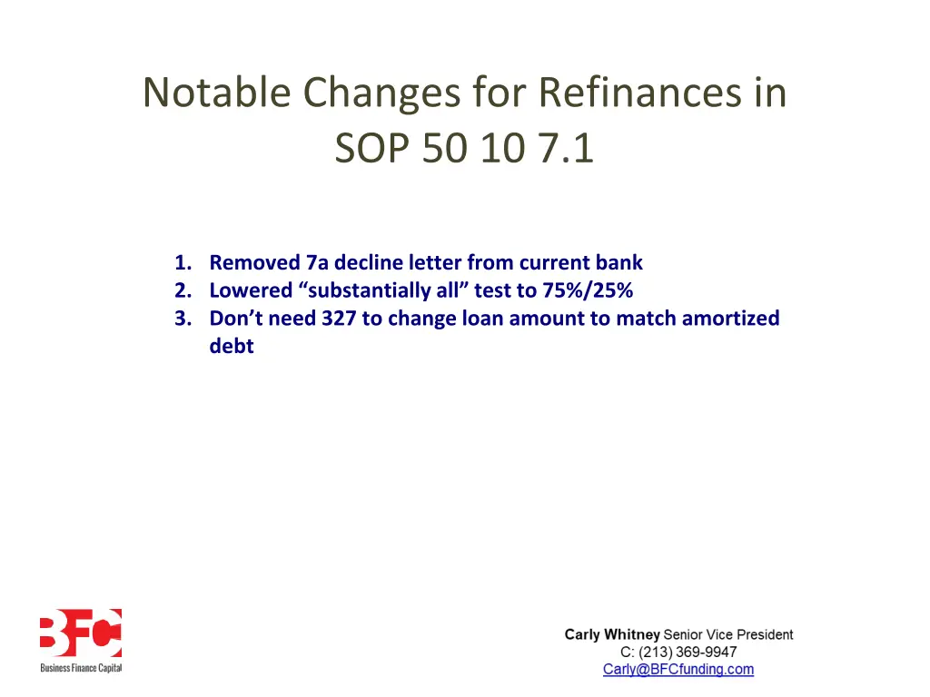 notable changes for refinances in sop 50 10 7 1