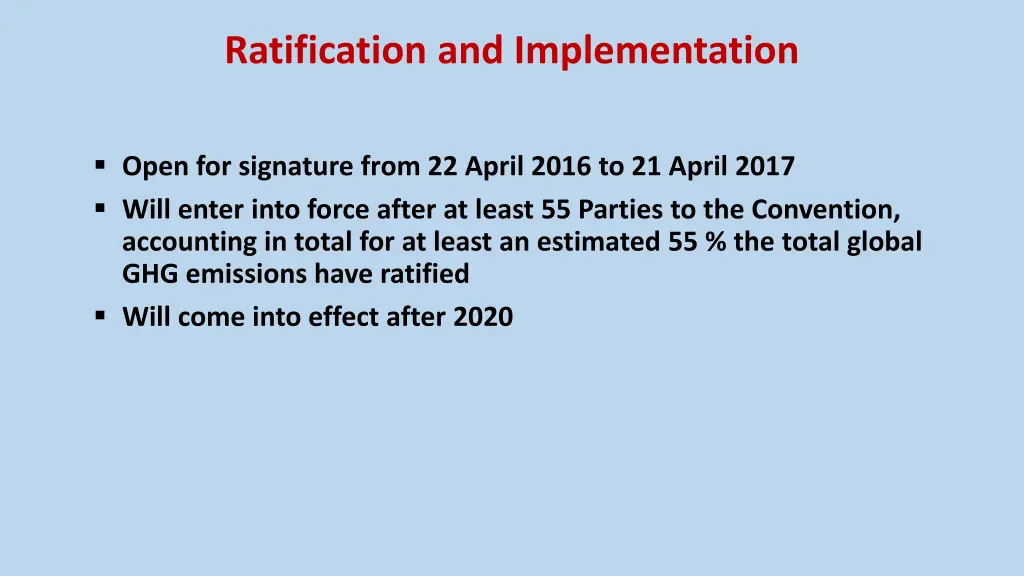 ratification and implementation