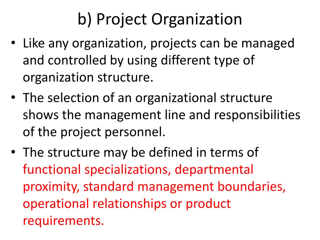 b project organization like any organization