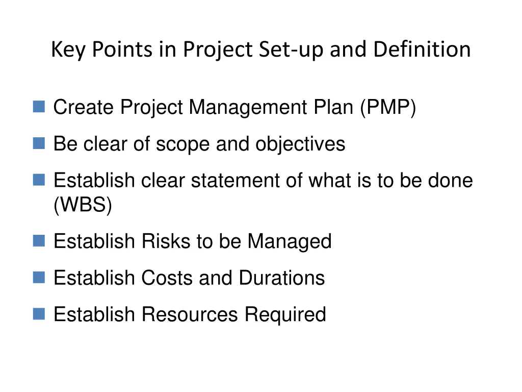 key points in project set up and definition