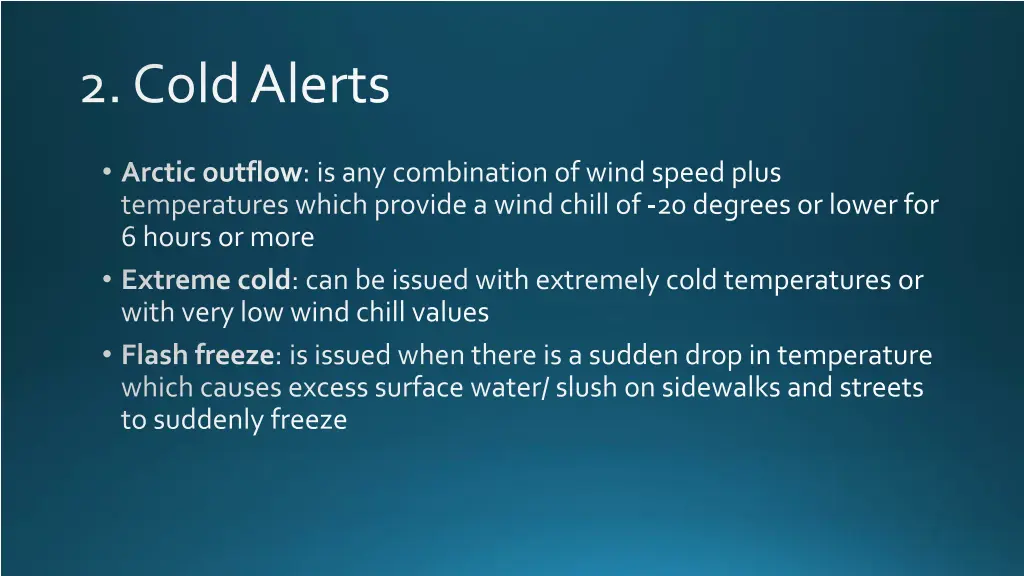2 cold alerts