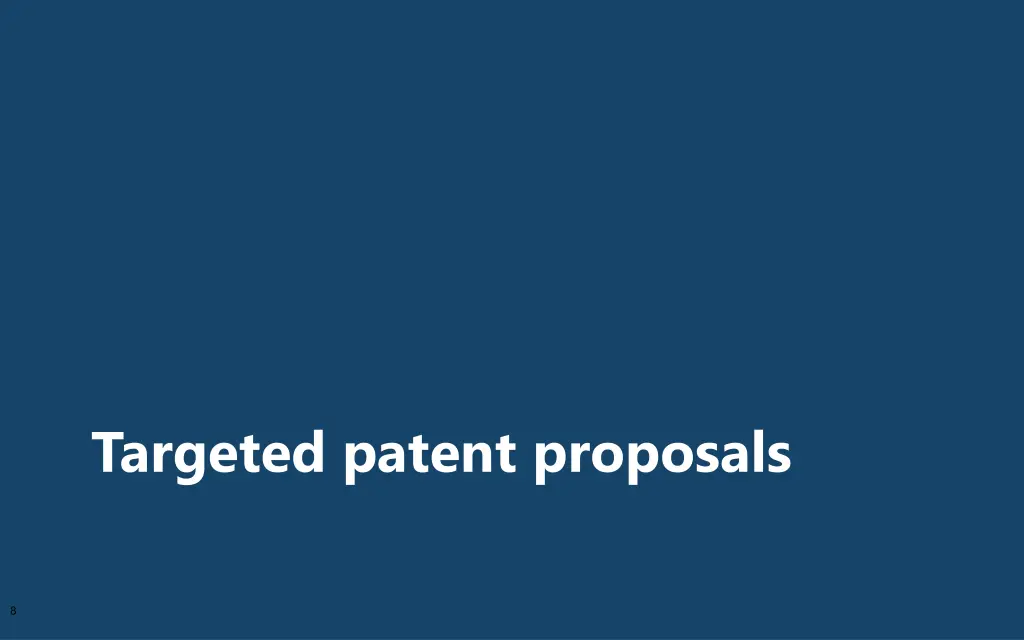 targeted patent proposals