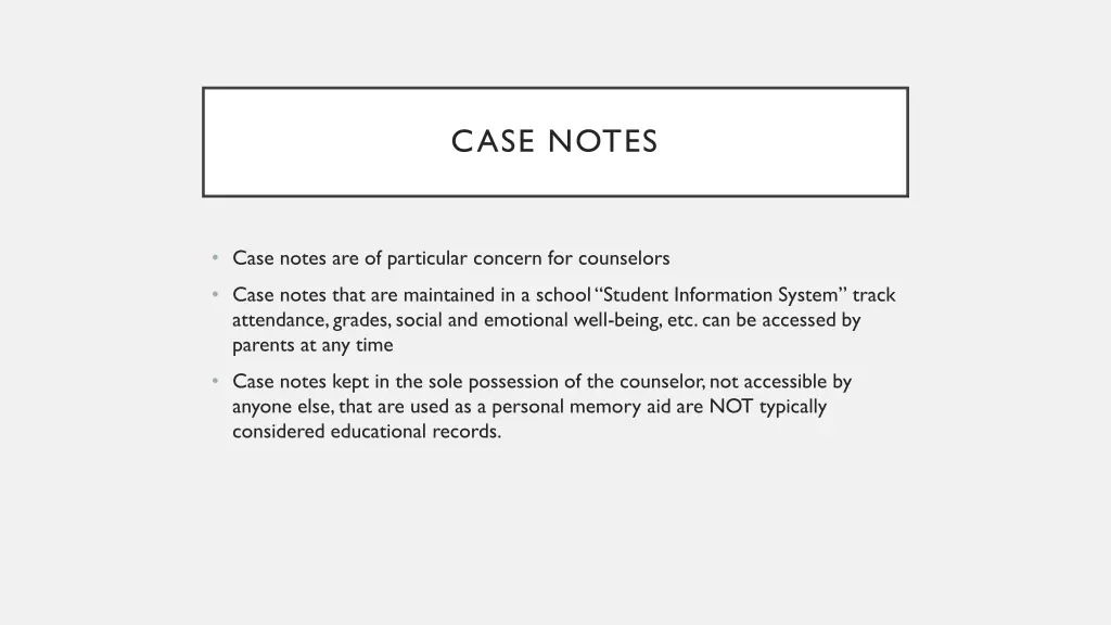 case notes