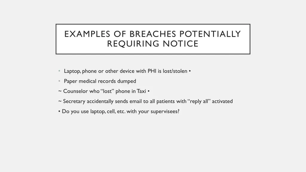examples of breaches potentially requiring notice