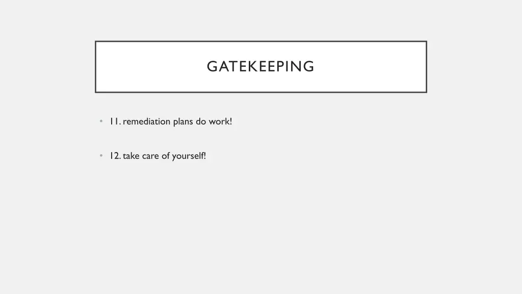 gatekeeping 4