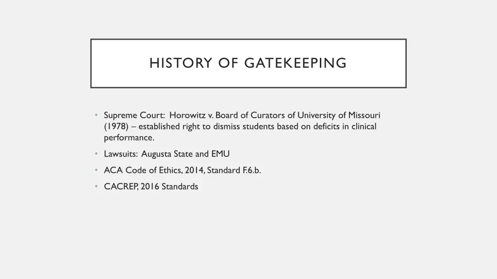 history of gatekeeping
