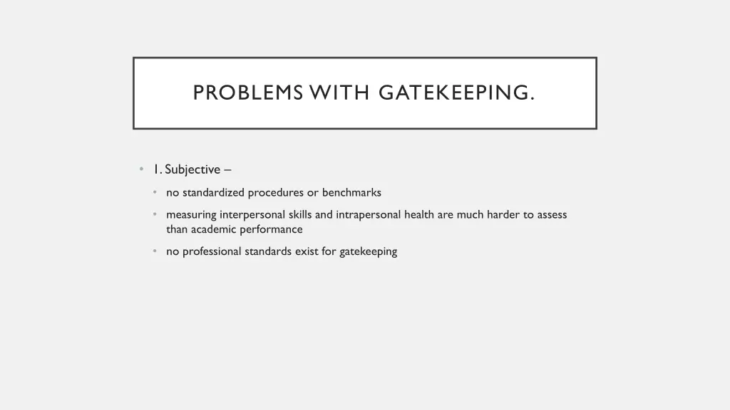 problems with gatekeeping
