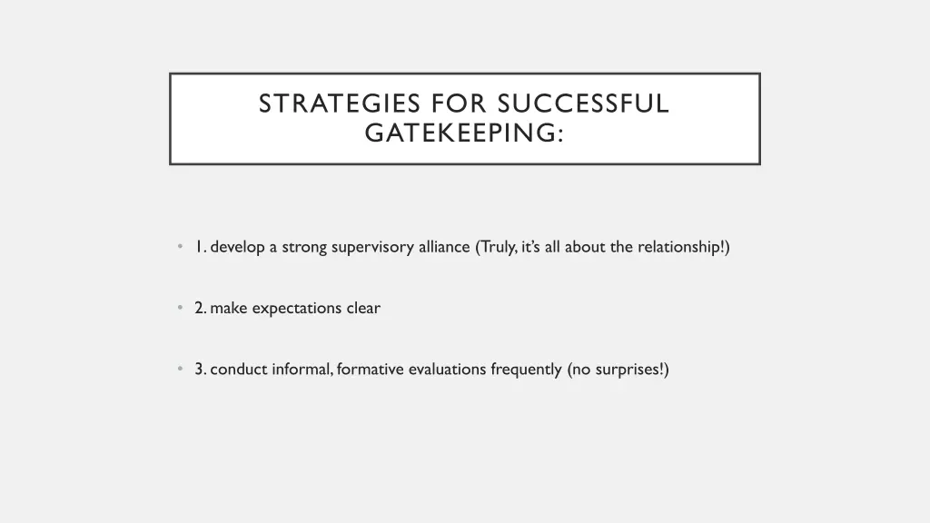 strategies for successful gatekeeping