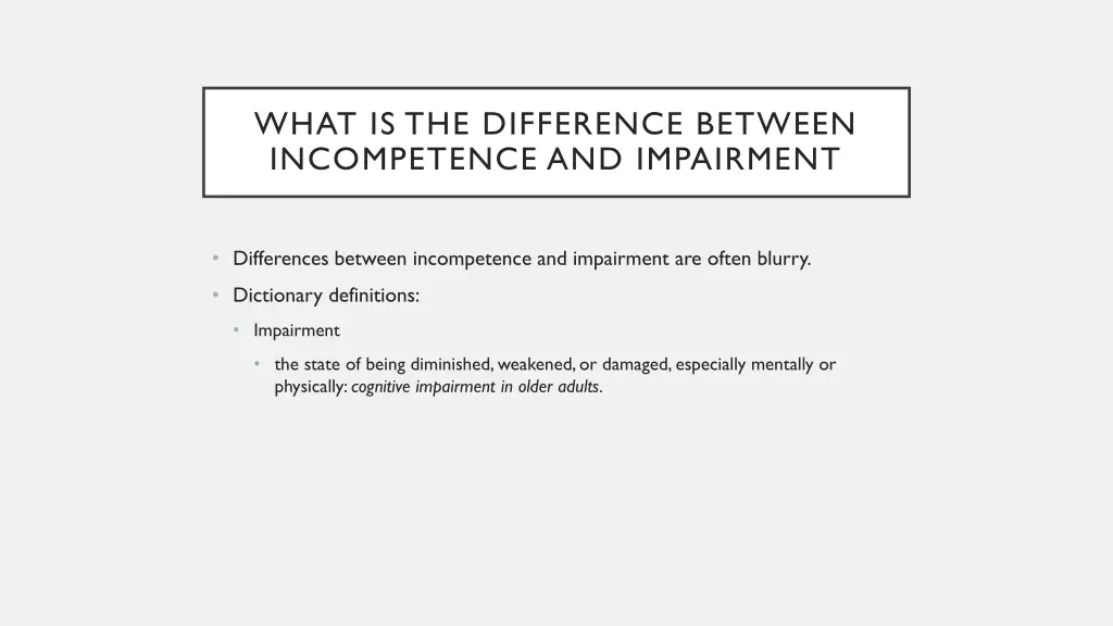 what is the difference between incompetence 1