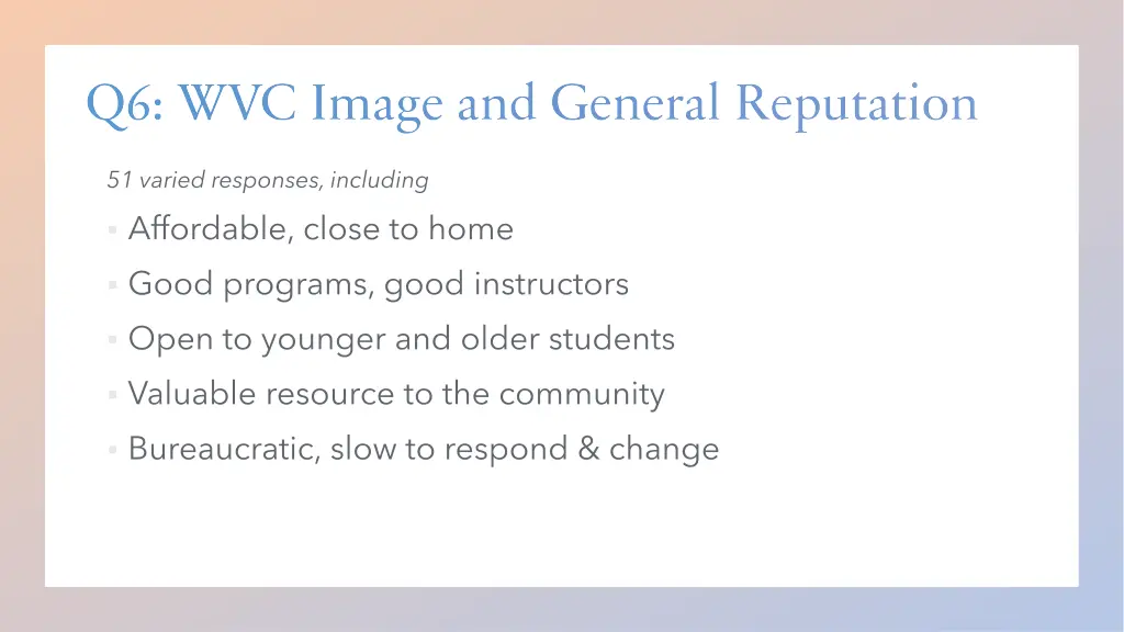 q6 wvc image and general reputation