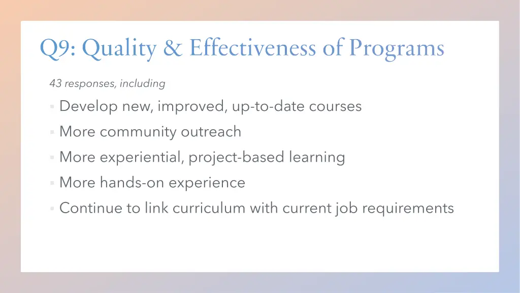 q9 quality effectiveness of programs