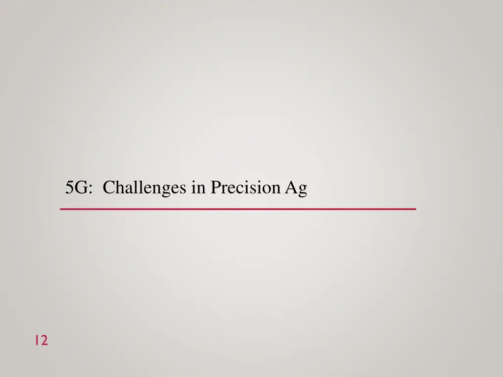 5g challenges in precision ag