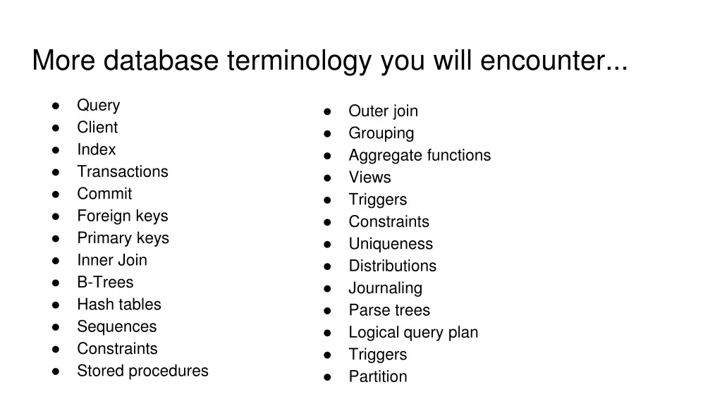 more database terminology you will encounter