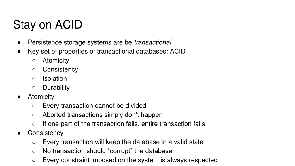 stay on acid
