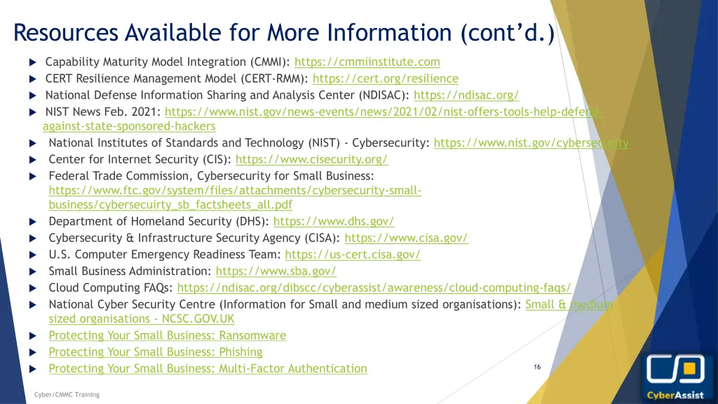 resources available for more information cont d