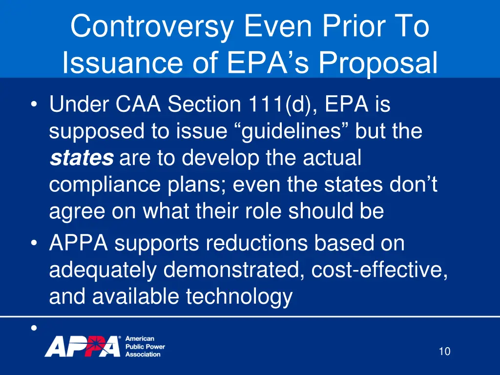 controversy even prior to issuance