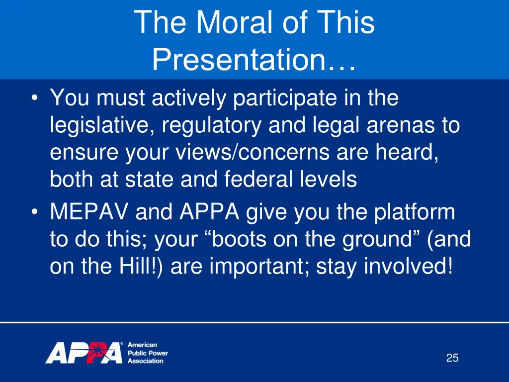 the moral of this presentation you must actively