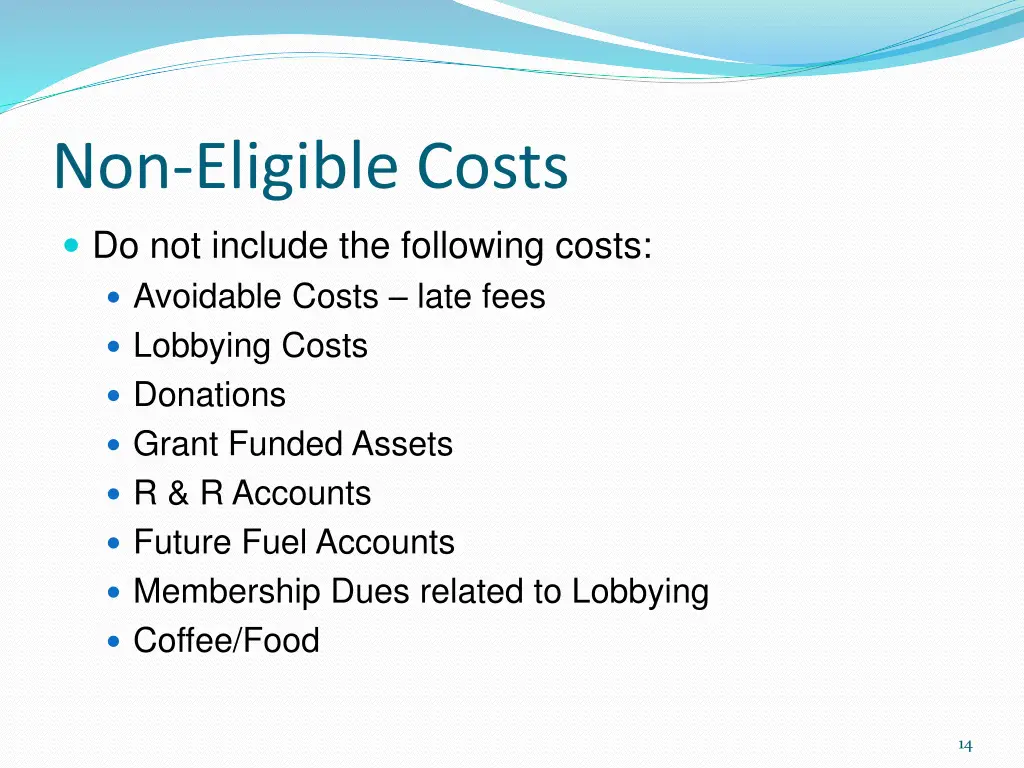 non eligible costs do not include the following