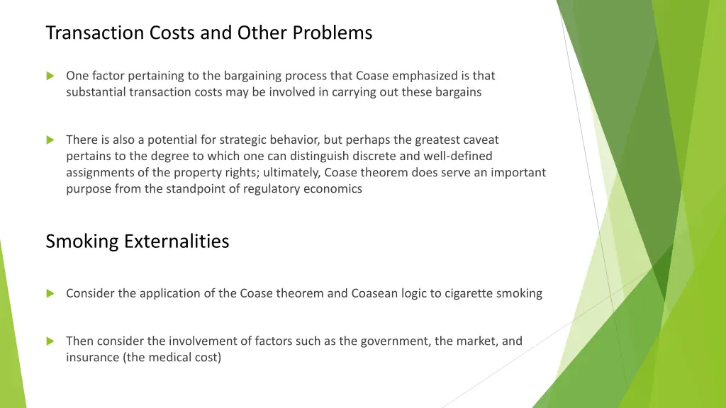 transaction costs and other problems