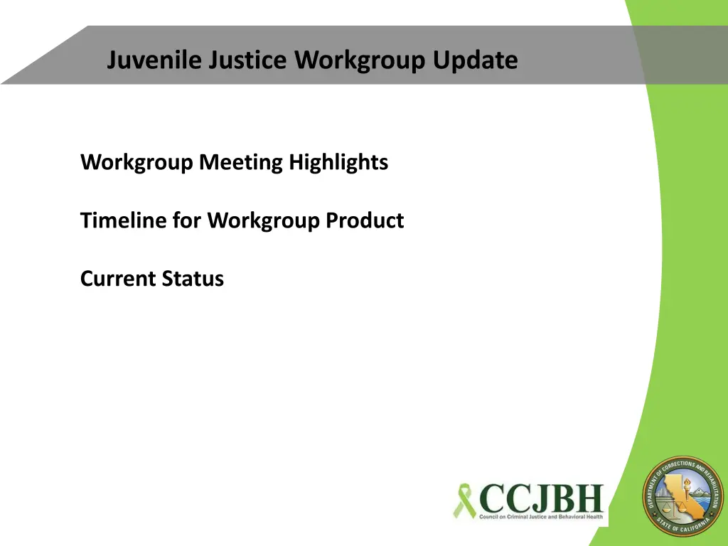 juvenile justice workgroup update
