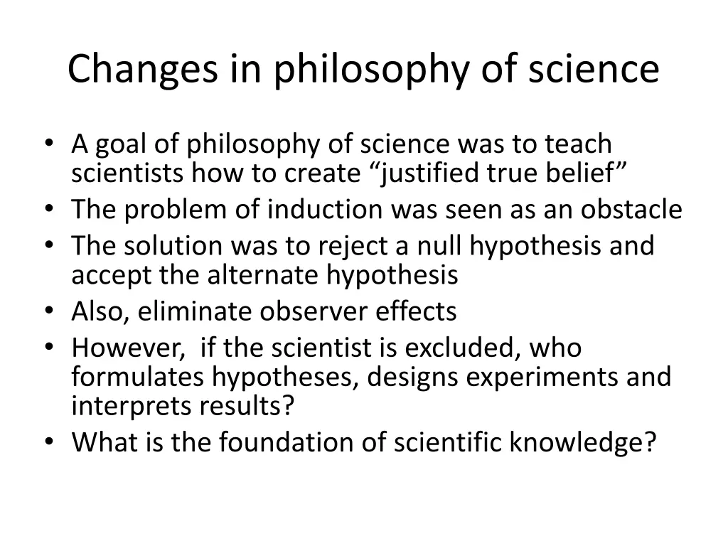 changes in philosophy of science