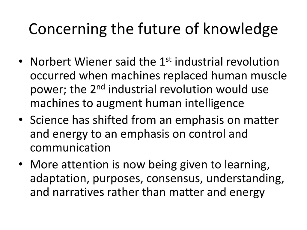 concerning the future of knowledge