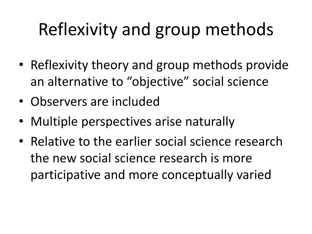 reflexivity and group methods