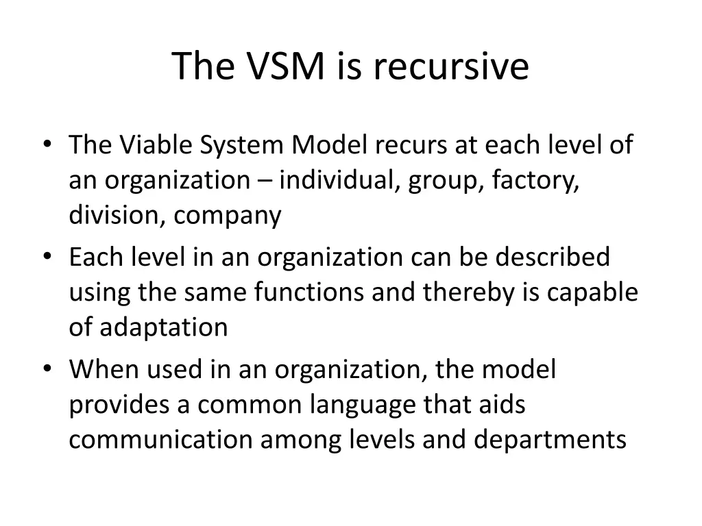 the vsm is recursive