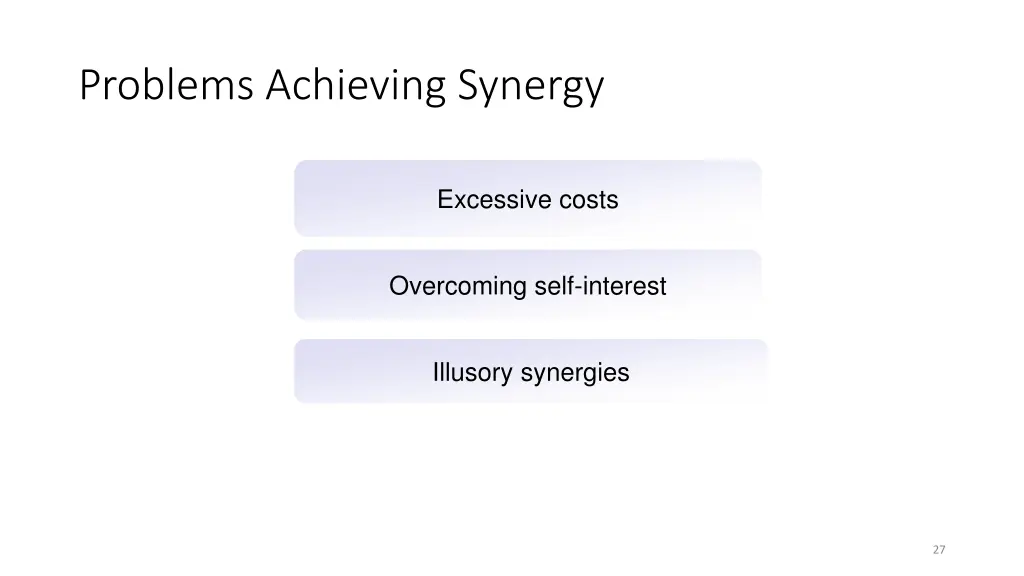 problems achieving synergy