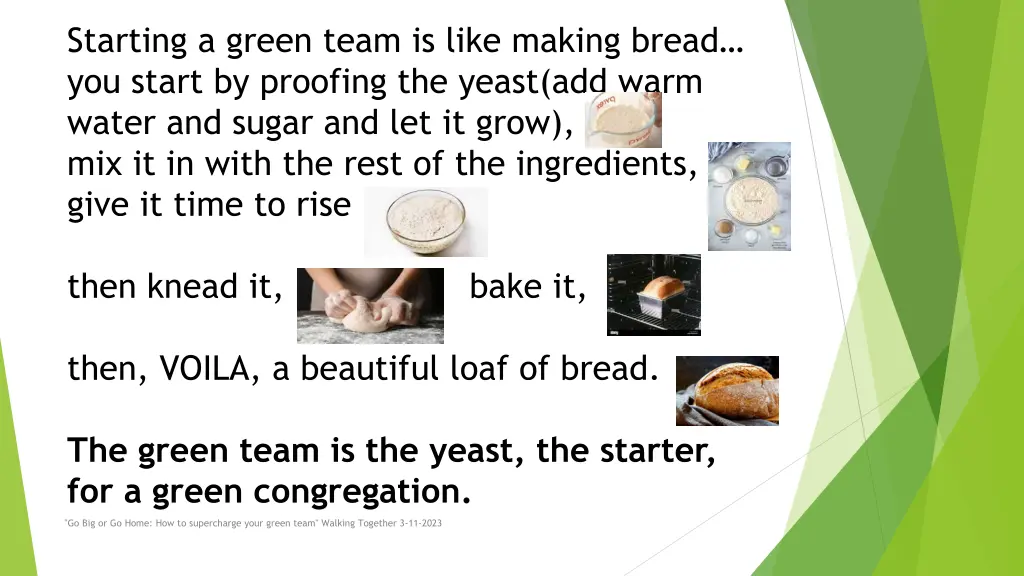 starting a green team is like making bread