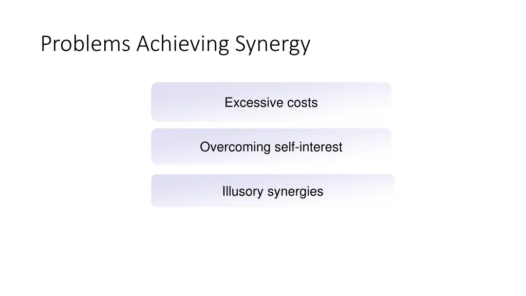 problems achieving synergy
