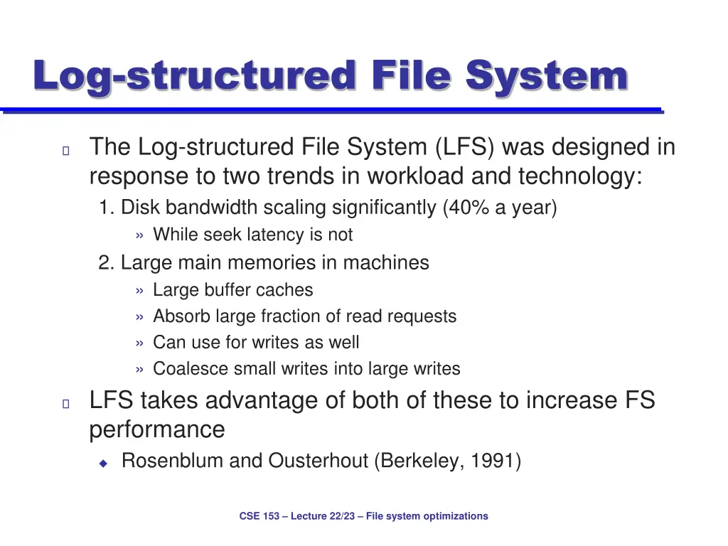 log structured file system