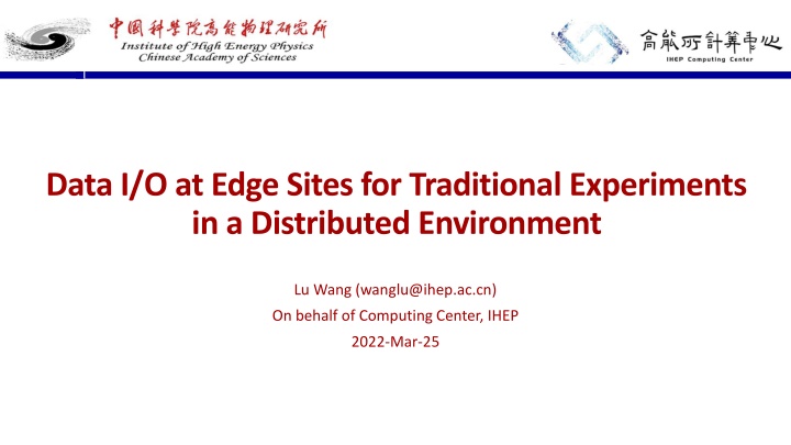 data i o at edge sites for traditional