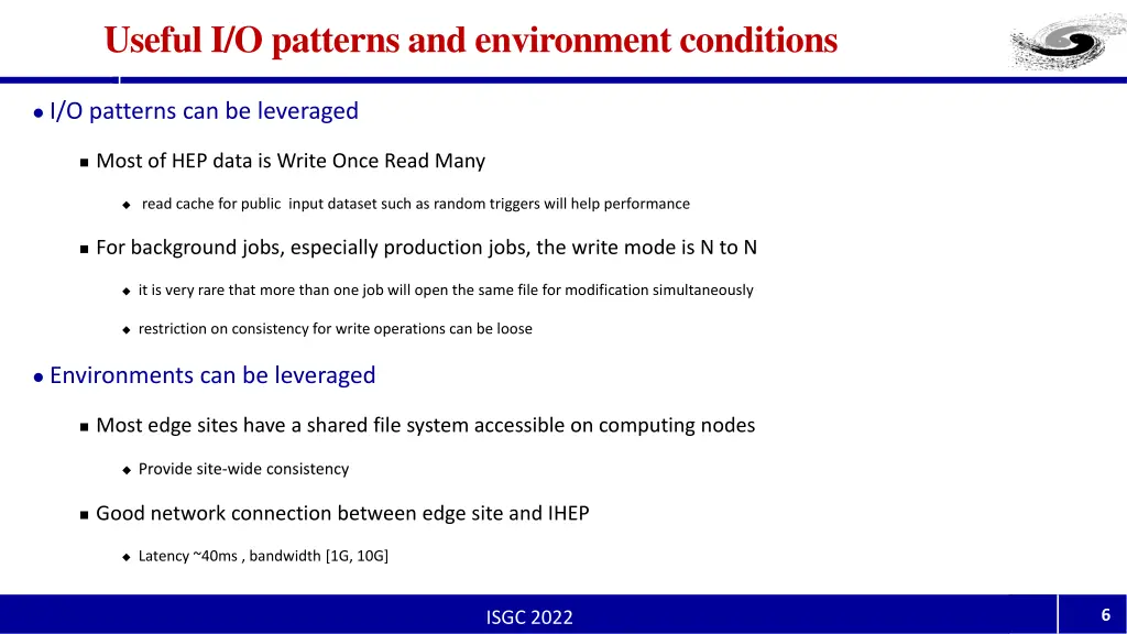 useful i o patterns and environment conditions