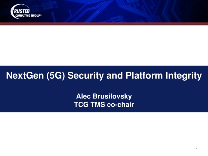 nextgen 5g security and platform integrity