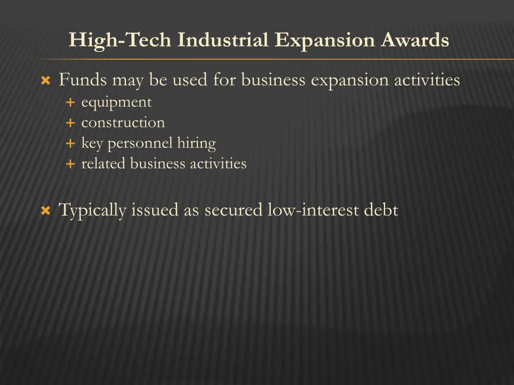 high tech industrial expansion awards