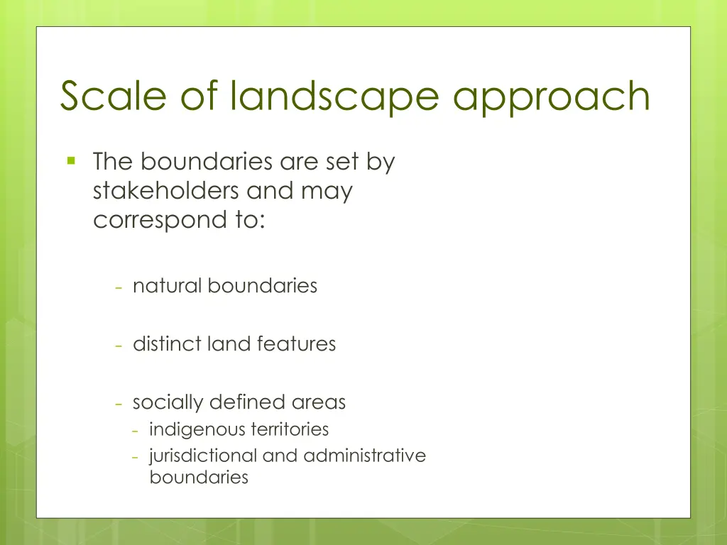 scale of landscape approach 1