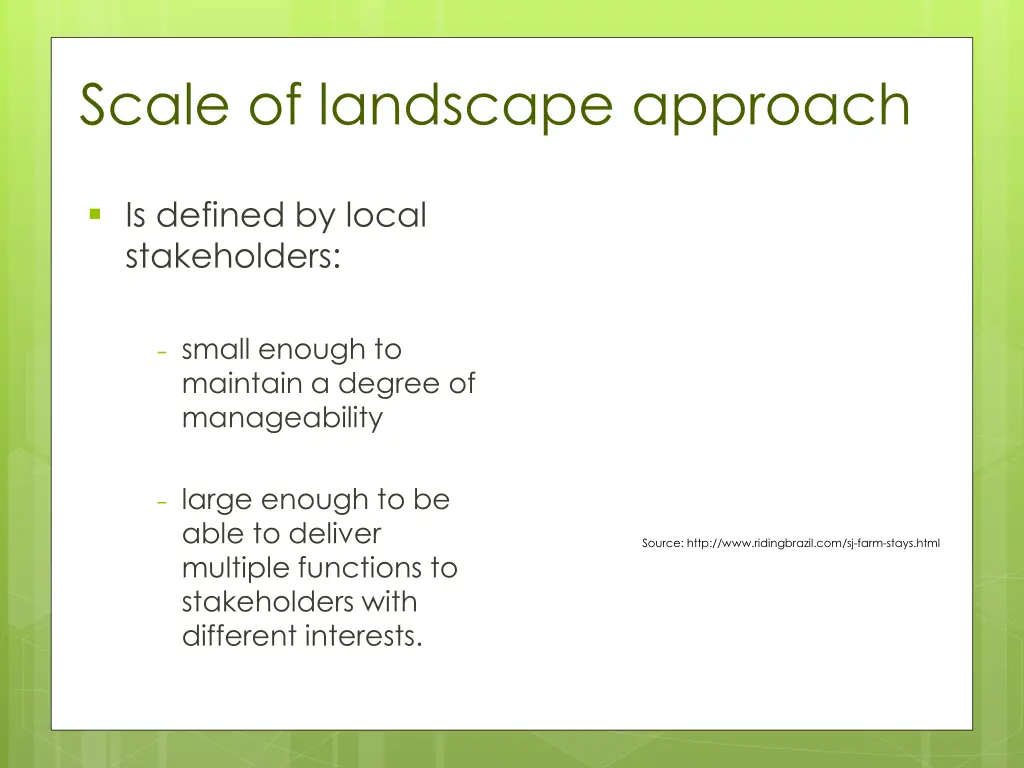 scale of landscape approach