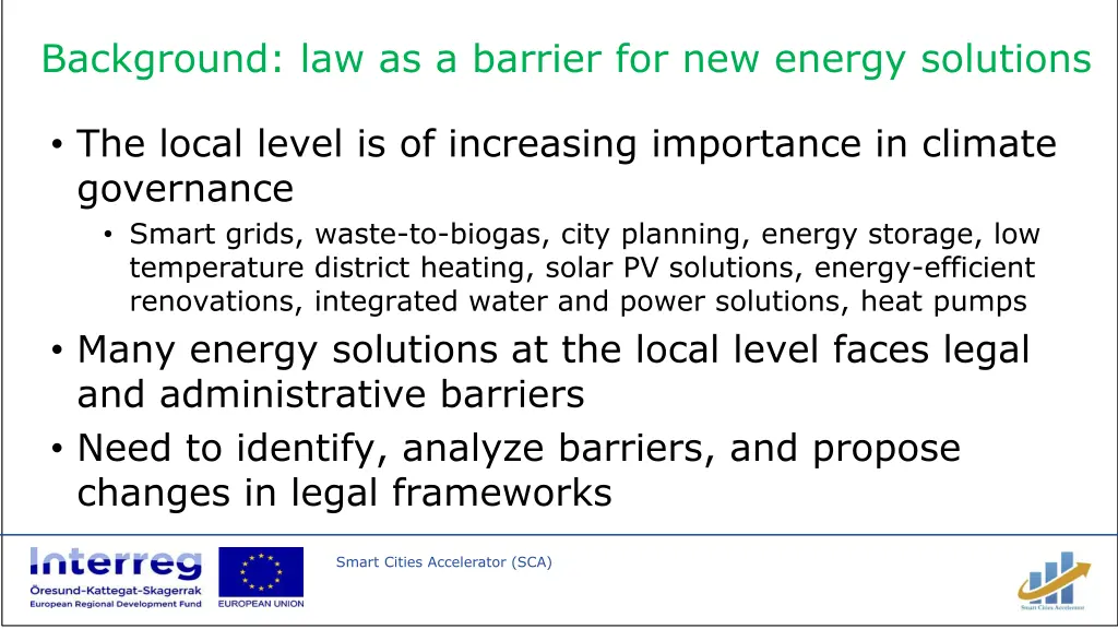 background law as a barrier for new energy