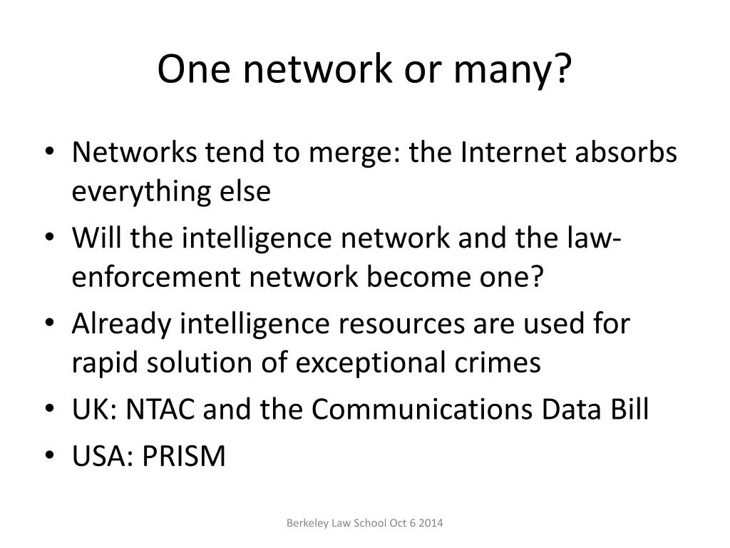 one network or many