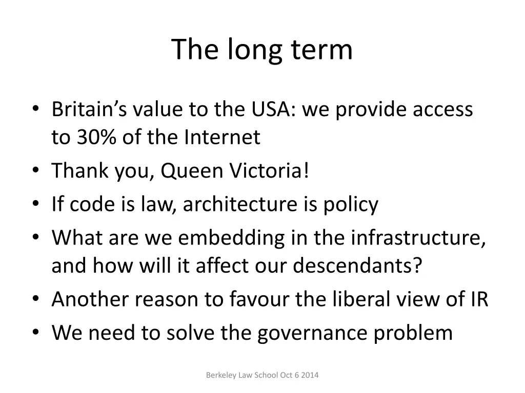 the long term