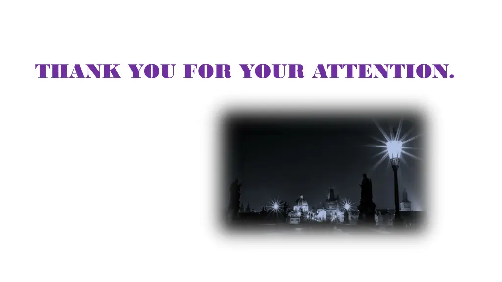 thank you for your attention