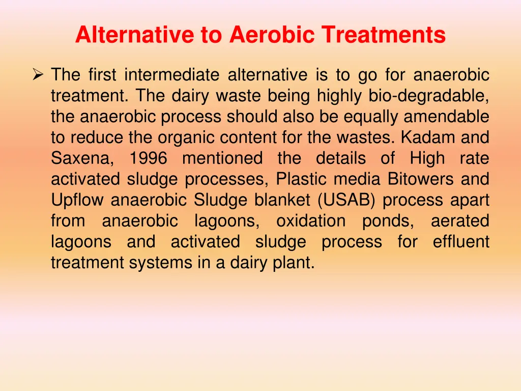 alternative to aerobic treatments