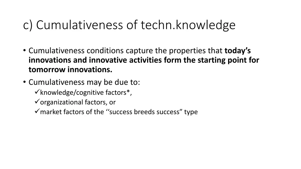 c cumulativeness of techn knowledge